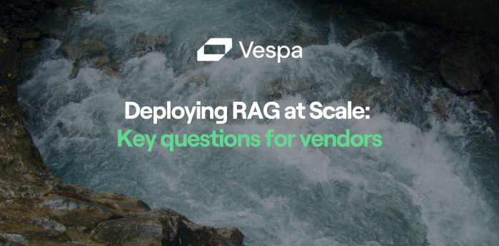 Deploying RAG at Scale: Key Questions for Vendors